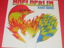Hoelderlin -- Rare birds  -- LP / Rock Prog