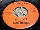 Garage Psych 45 THE ROAD RUNNERS 