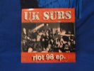  UK Subs Riot 98 EP 7