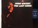John Wright The Last Amen Prestige New Jazz 8322 RVG Soul Jazz Vinyl LP