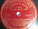 VG+ BILLIE HOLLIDAY: I'll Get By / I'll Be Seeing You on COMMODORE C 553
