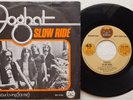 FOGHAT 'Slow Ride' 1975 Dutch/US promotional 7