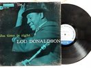 Lou Donaldson The Time Is Right LP Mono Blue Note 1959 Jazz