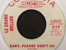 Le Grand Mellon 60s Mod/R&B 45 on Columbia   Baby Please Don't Go   Hear