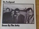 DR.FEELGOOD - UK Vinyl / LP - DOWN BY THE JETTY 1st Pressing -  A-1U B-1U - EX-