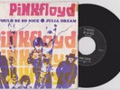 Pink Floyd - It would be so nice - Original Dutch 7