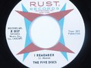 Doo Wop 45 FIVE DISCS I Remember RUST VG++ HEAR