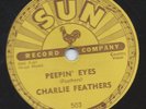 RARE SUN ROCKABILLY ORIGINAL 78 CHARLIE FEATHERS 