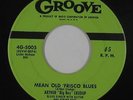 Blues 45 - Arthur Big Boy Crudup - Mean Old 'Frisco/Rock Me Mamma - Groove - mp3