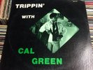 TRIPPIN’ WITH CAL GREEN.  MUTT & JEFF M55-001 / MJ-001 JAZZ VINYL VG