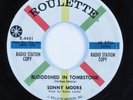 R&B Popcorn 45 SONNY MOORE Bloodshed In Tombstone ROULETTE promo HEAR