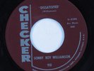 Blues 45 SONNY BOY WILLIAMSON Dissatisfied CHECKER HEAR VG++