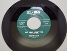 EL-RIO #413 Eldon Rice Don't let love break your heart/Our love won't die RARE