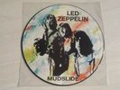 Led Zeppelin MUDSLIDE picture disc LP vinyl SUPER RARE very good condition 1970