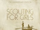 SCOUTING FOR GIRLS   2017 10th ANNIVERSARY EDITION VINYL LP   *NEW/SEALED*