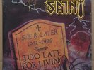 SAINT - TOO LATE FOR LIVING - VINYL LP STILL SEALED MINT - CHRISTIAN METAL 1988