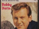 BOBBY DARIN: Come September / Walk Bach To Me 45 (PS w/ some cw tape on cover)