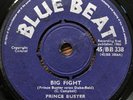 Prince Buster Big Fight Blue Beat Records 45/BB 338 7” 45 Reggae Ska Rare