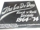 The La De Das Rock & Roll Decade 1964- 974 Anthology
