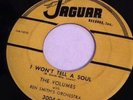The Volumes I Won't Tell A Soul Jaguar Records Rare Doo Wop Soul 45