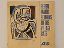 Herbie Mann     Returns to the village gate     Dave Pike    USA    Sealed  # 22