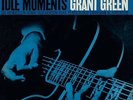 GRANT GREEN IDLE MOMENTS LP VINYL 33RPM NEW