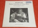 PADMA-VIBHUSHAN ALI AKBAR KHAN - Maihar - 1990 Water Lily Acoustics Ltd Ed Vinyl