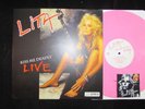 LITA FORD kiss me deadly LIVE LP Limited Edition 300 + PATCH/BUTTON Pink Vinyl