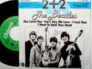 THE BEATLES 2 PLUS + 2 VOL 45 (SHE LOVES YOU, CAN'T BUY ME LOVE) 7