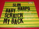 SLIM HARPO Baby Scratch My Back LP (1968) BLUES Excello