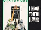 Status Quo I know you're leaving  7 inch single