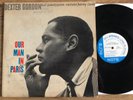 Dexter Gordon OUR MAN IN PARIS 1st Stereo BLUE NOTE 84146 LP NY USA RVG EAR Nice