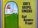 Sealed LP GOD'S GOSPEL SINGERS God Answrs Prayers 7 MEMBER GROUP FROM KNOXVILLE