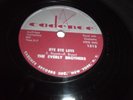 THE EVERLY BROTHERS Bye Bye Love / I Wonder If I Care As Much CADENCE 78 VG