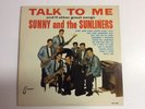 RARE SUNNY AND THE SUNLINERS WLP PROMO LP”TALK TO ME”TEJANO ROCK/SOUL-1963-VG++