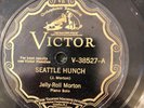 Victor 38527 Jelly Roll Morton SEATTLE HUNCH  78rpm 1929  EE+