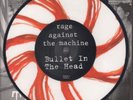 RAGE AGAINST THE MACHINE Bullet In The Head 7