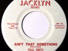 Paul Smith   Ain't That Something   Jacklyn RI