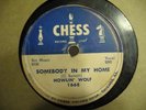HOWLIN' WOLF SOMEBODY IN MY HOME KILLER 2 SIDED BLUES 78 CHESS 1668
