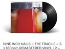 NINE INCH NAILS THE FRAGILE  VINYL 3LP REISSUE