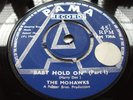 THE MOHAWKS---BABY HOLD ON---   RARE  1968  PAMA  DEMO  EX