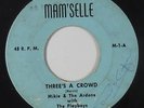 Sweet Soul 45 - Mikie & the Ardons - Three's A Crowd - Mam'selle - mp3