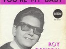 Rare ROY ORBISON Belgium 45 single: You're my baby/It's too late