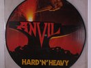 ANVIL: Hard 'n' Heavy LP (France, pic disc, PVC sleeve) Metal