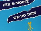 **New** - Wa-Do-Dem  - Eek-A-Mouse VINYL 0601811003114