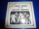 CRAZY CAVAN & THE RHYTHM ROCKERS*7'' VINYL*TEDDY BOY ROCK 'N' ROLL*1970'S* CR-02