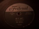 DOO WOP 78 THE ROYALS no it aint/ get it FEDERAL