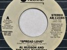 AL HUDSON & SOUL PARTNERS Spread Love ABC 45 modern northern 7” HEAR