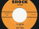 BILLY GALES I'm Hurting SHOCK Killer R&B Soul 45 Hear