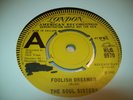SOUL SISTERS Foolish dreamer/Good time tonight UK London demo SOUL